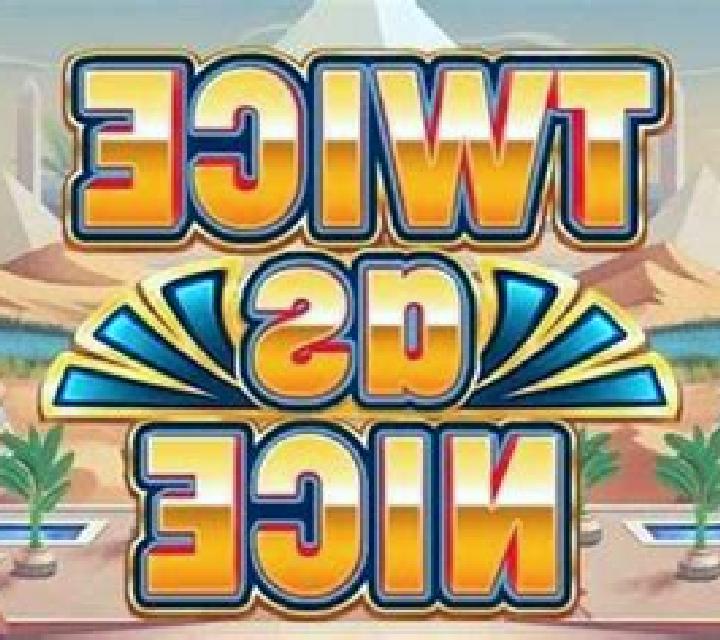 Twice as Nice (Octoplay) slot machine