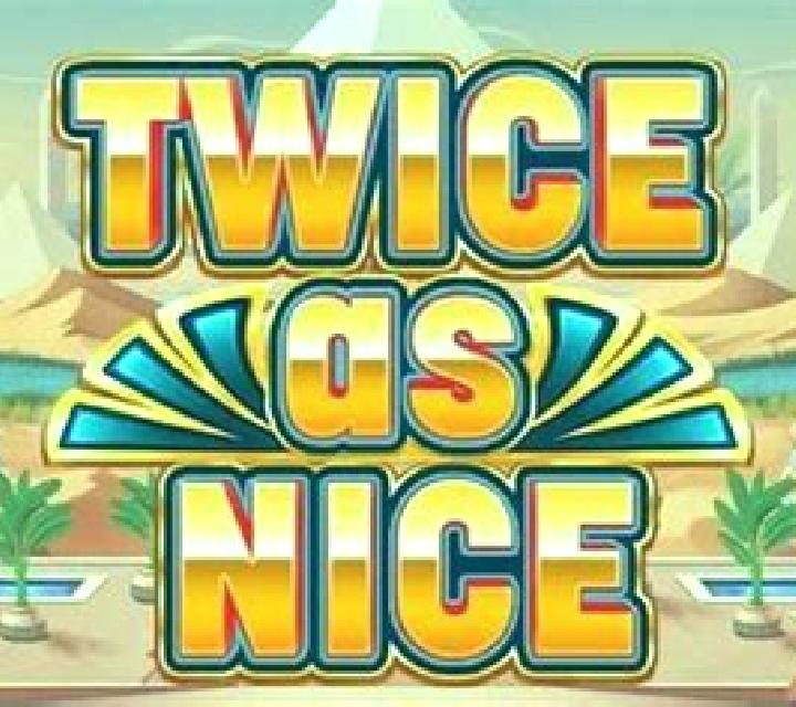 Twice as Nice (Octoplay) slot