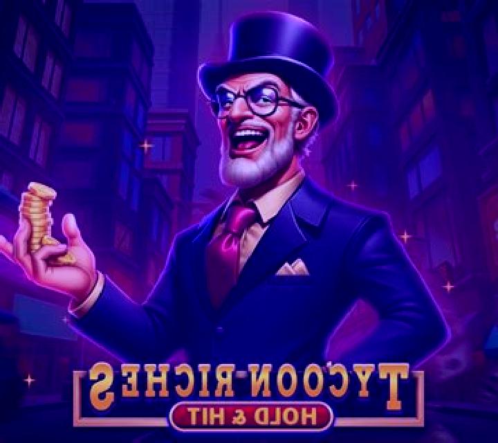 Tycoon Riches Hold & Hit slot