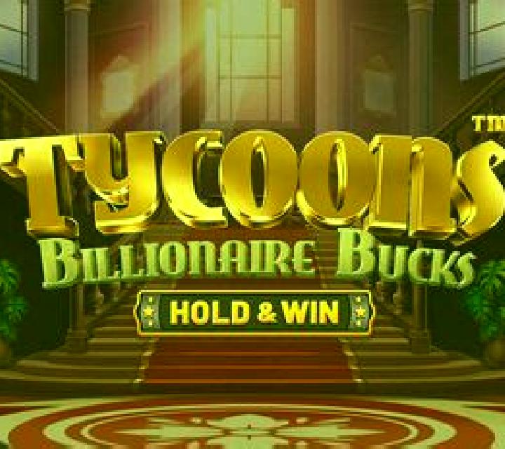 Tycoons: Billionaire Bucks slot game