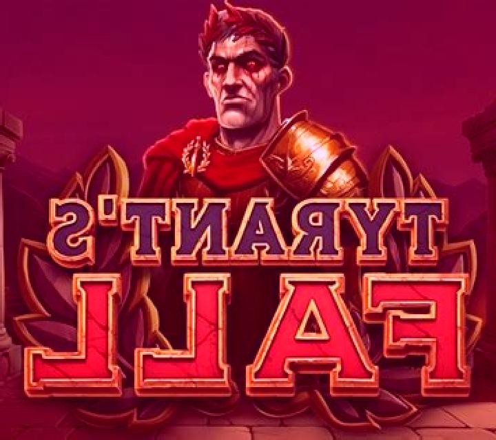 Tyrant’s Fall online slot