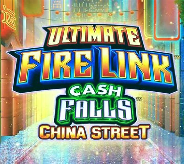Ultimate Fire Link Cash Falls China Street slot game