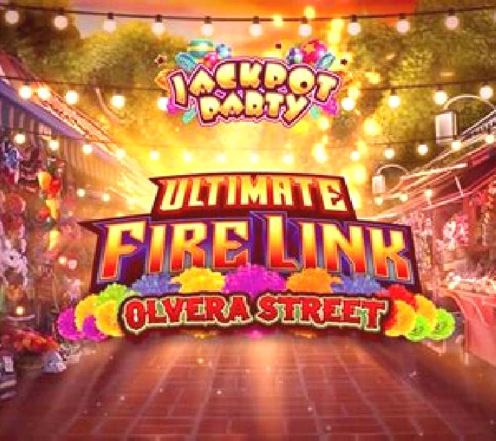 Ultimate Fire Link Olvera Street slot