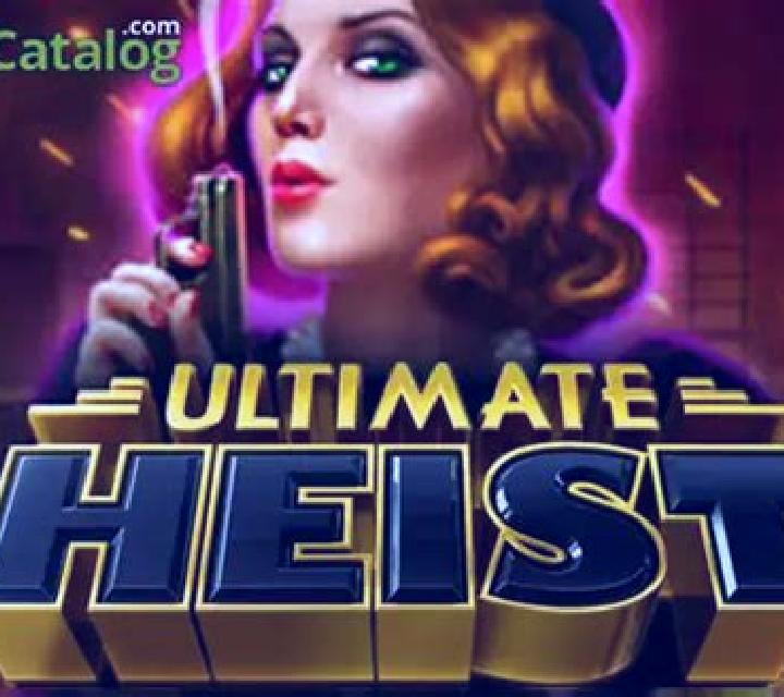 Ultimate Heist slot