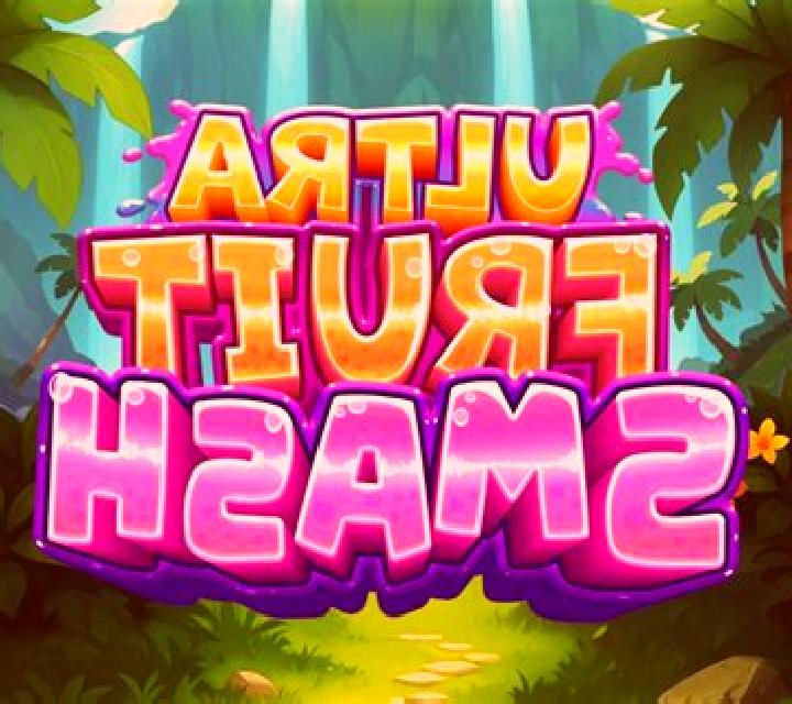 Ultra Fruit Smash slot game