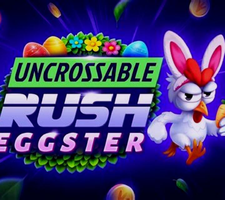 Uncrossable Rush Eggster slot game