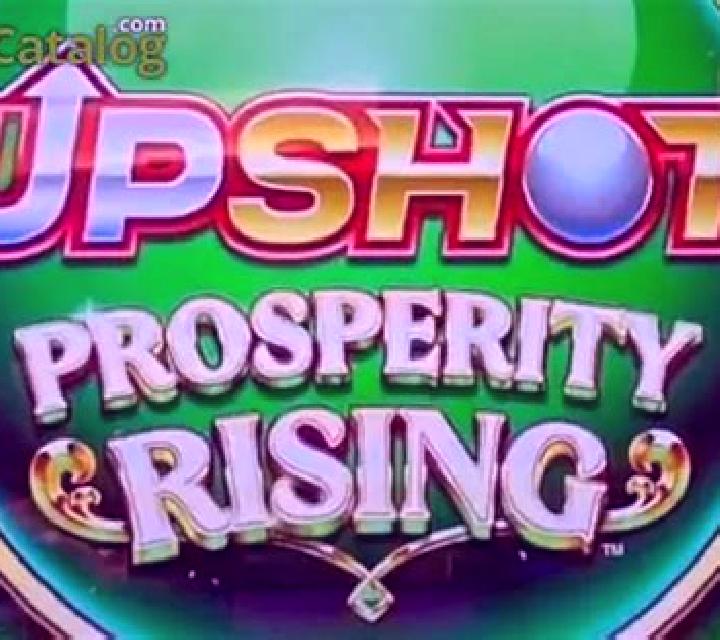 Upshot prosperity Rising slot