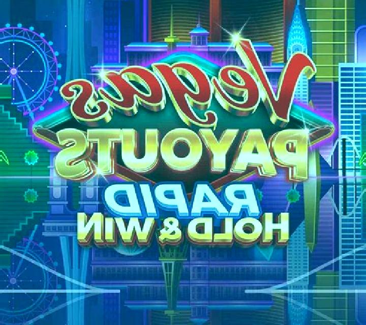 Vegas Payouts Rapid Hold and Win online slot