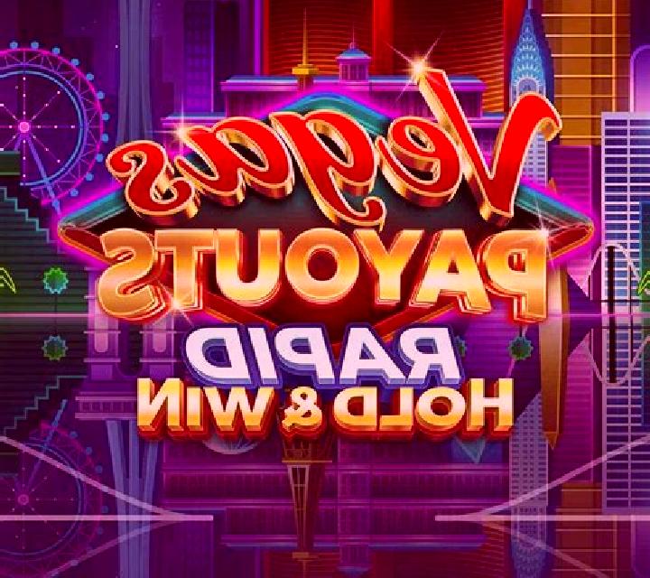 Vegas Payouts Rapid Hold and Win slot machine