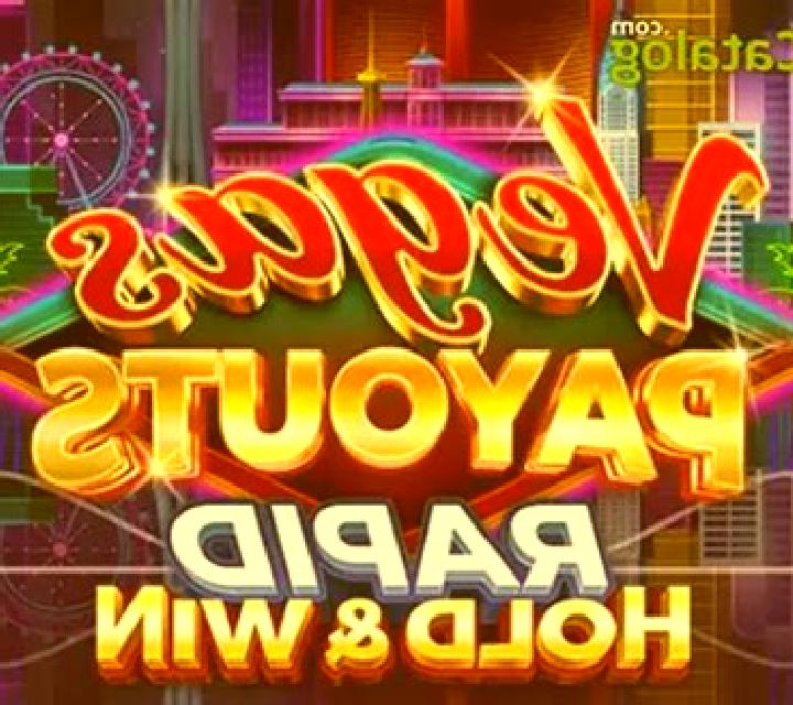 Vegas Payouts Rapid Hold and Win slot