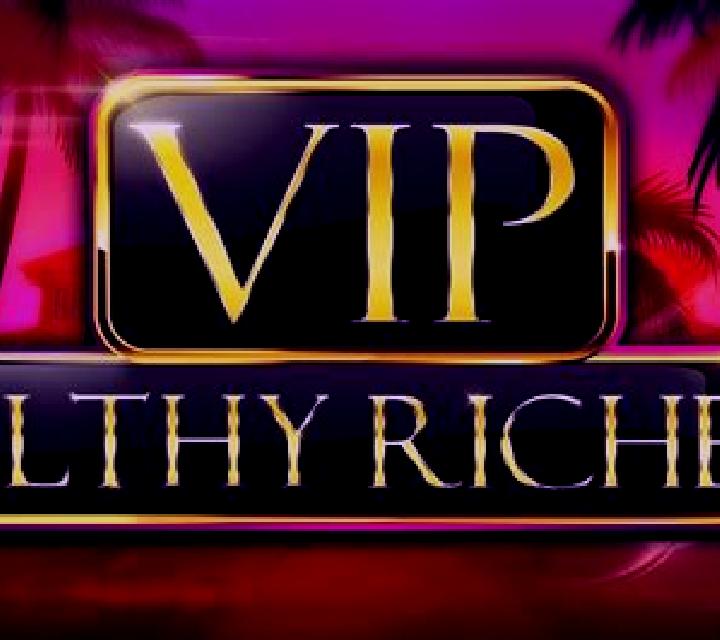 VIP Filthy Riches slot