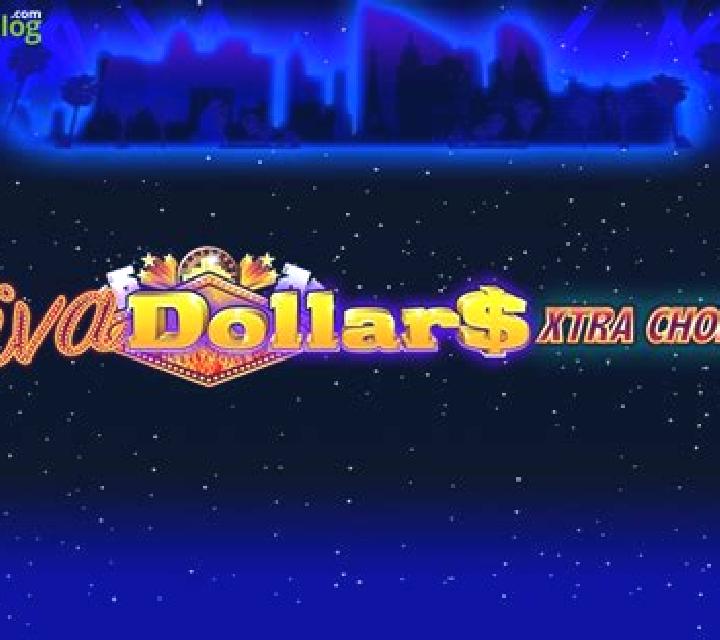 Viva Dollars - Xtra Choice slot