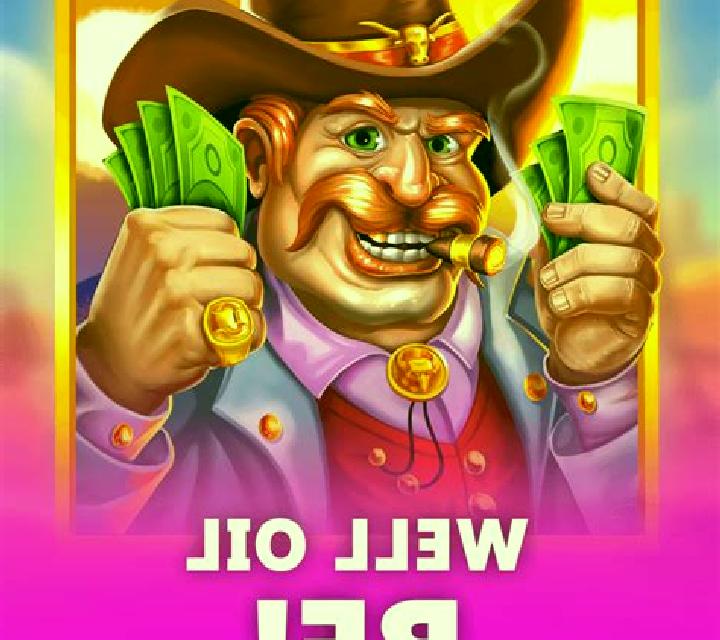 Well Oil Be! online slot