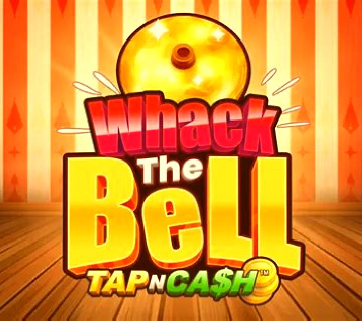 Whack the Bell - Tap n Cash online slot