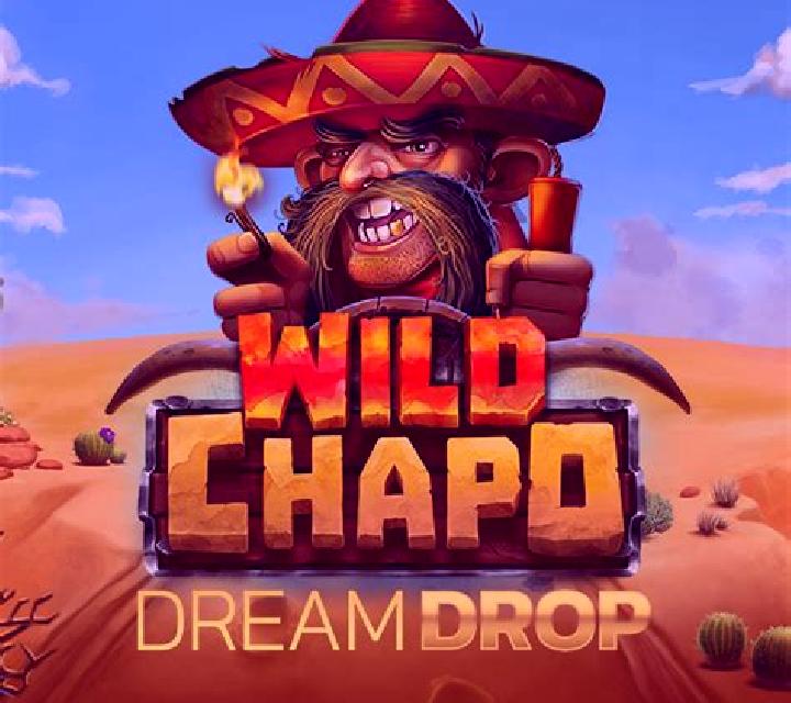 Wild Chapo Dream Drop online slot