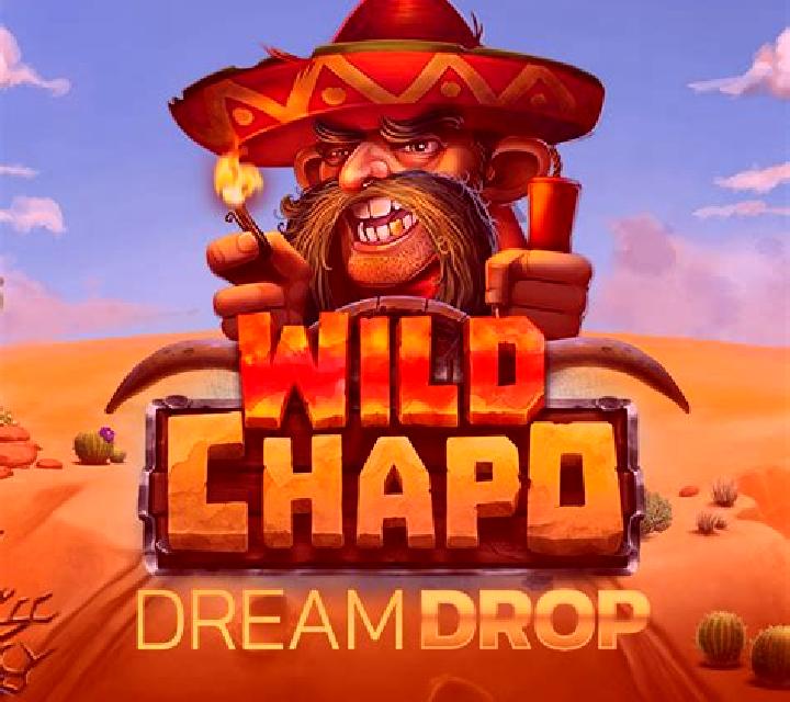Wild Chapo Dream Drop slot machine
