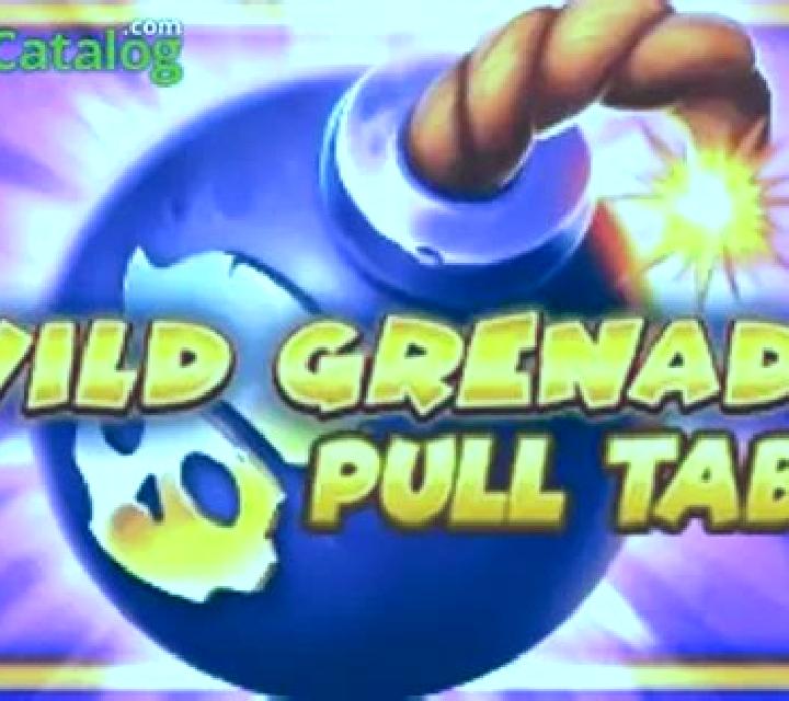 Wild Grenade (Pull Tabs) slot