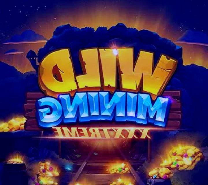 Wild Mining XXXtreme online slot