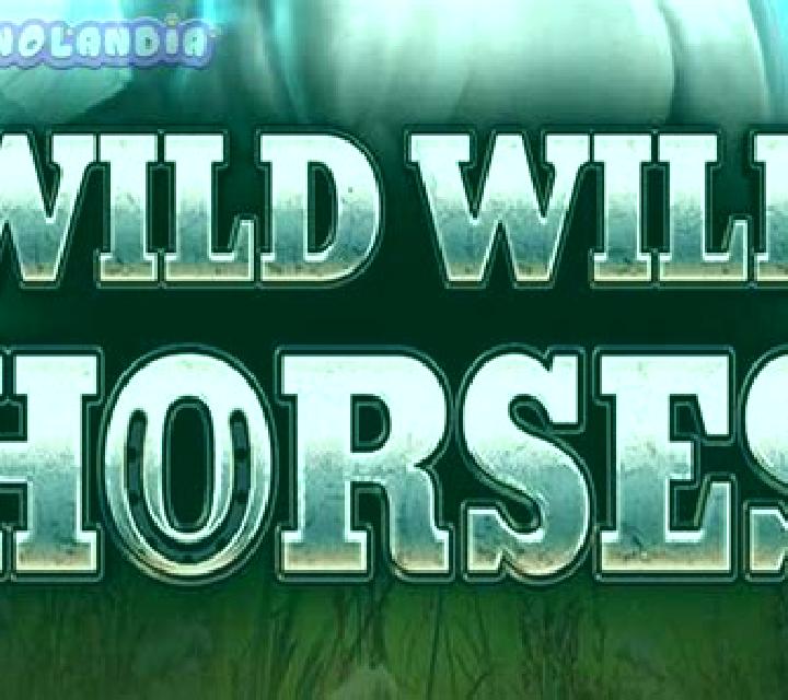 Wild Wild Horses online slot