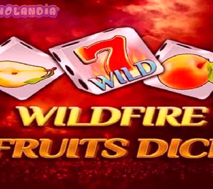 Wildfire Fruits Dice slot game