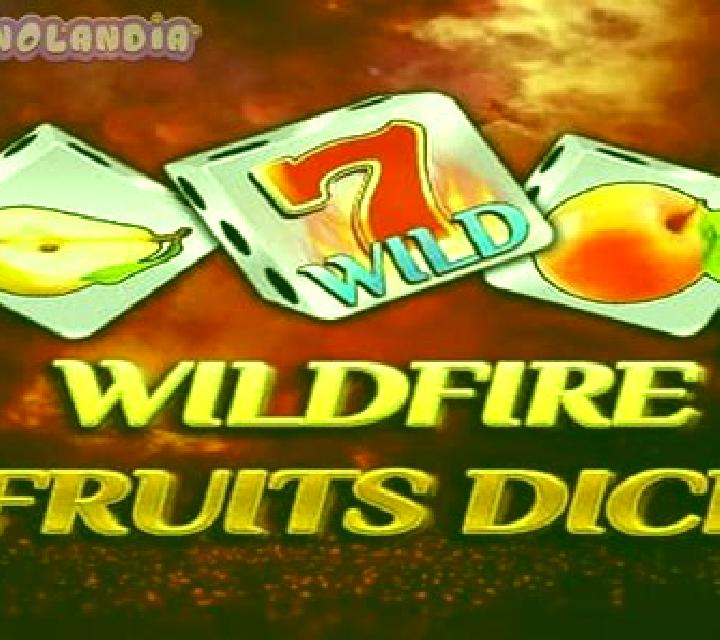 Wildfire Fruits Dice slot machine