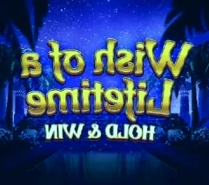 Wish of a Lifetime slot game