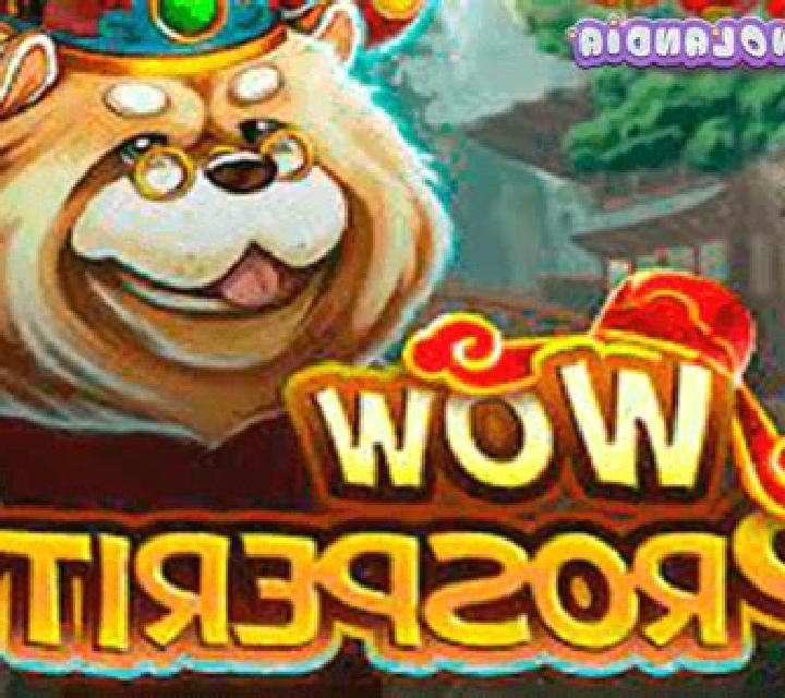 Wow Prosperity online slot