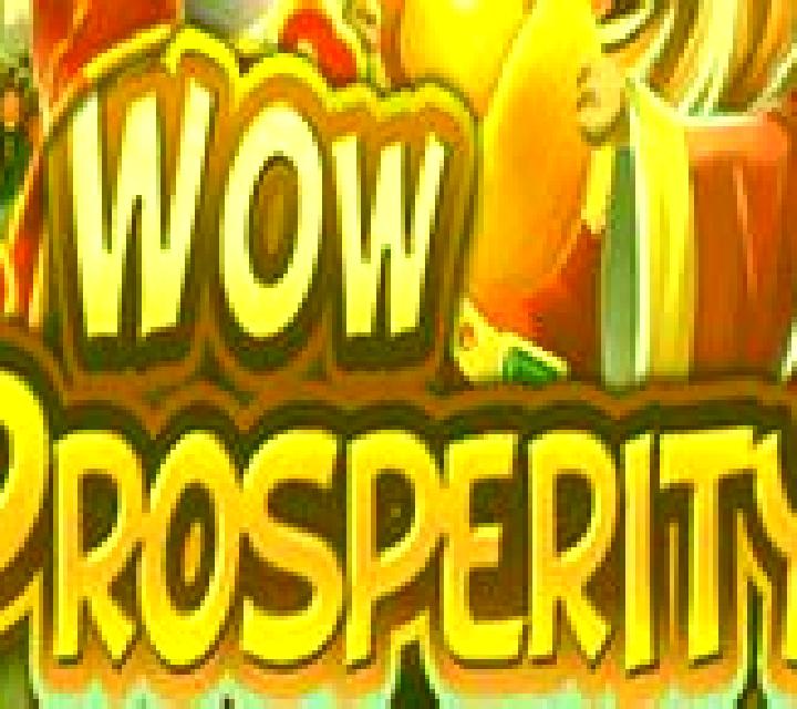 Wow Prosperity slot game