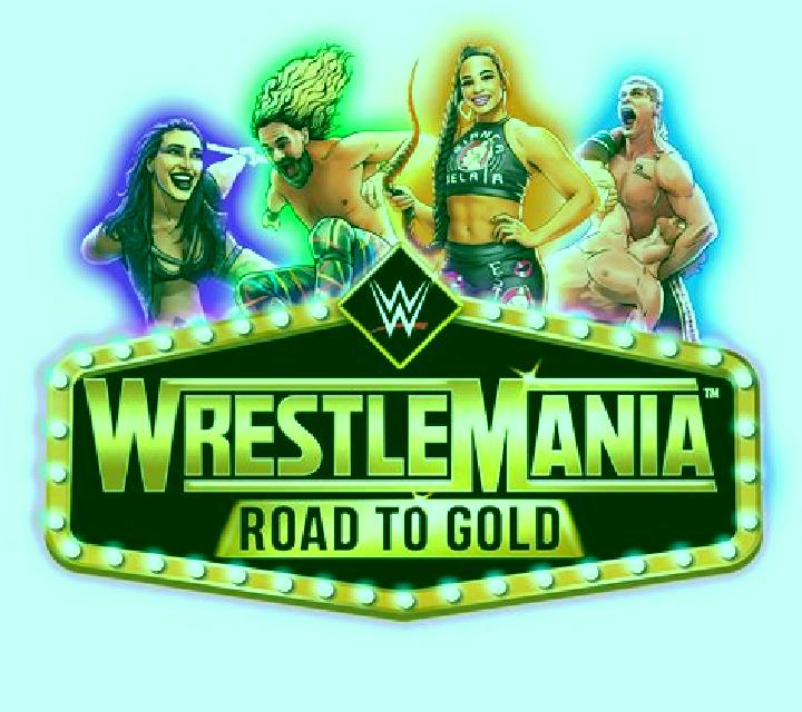 WrestleMania Road to Gold slot