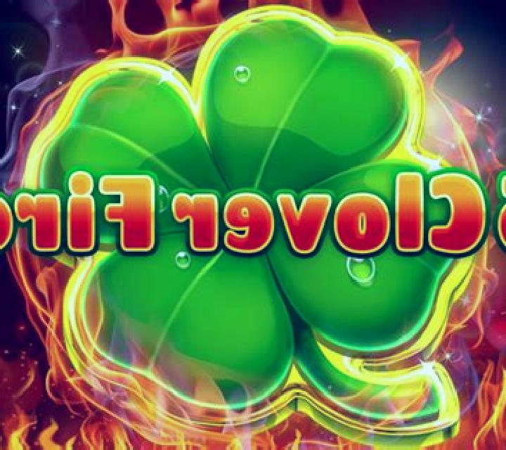 X Clover Fire online slot
